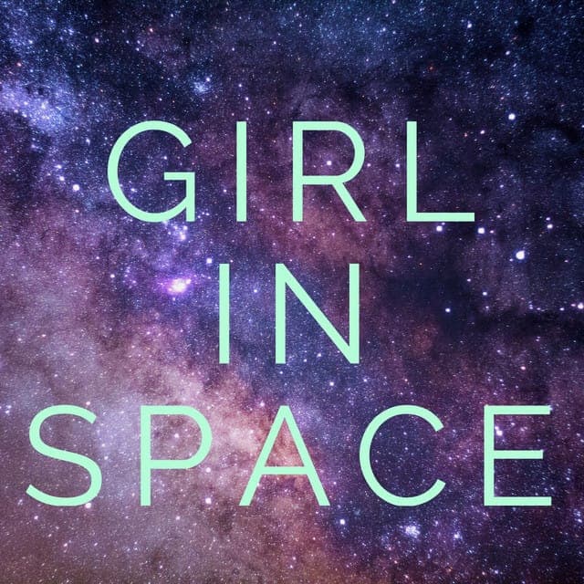 Girl In Space